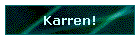 Karren!