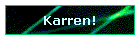 Karren!